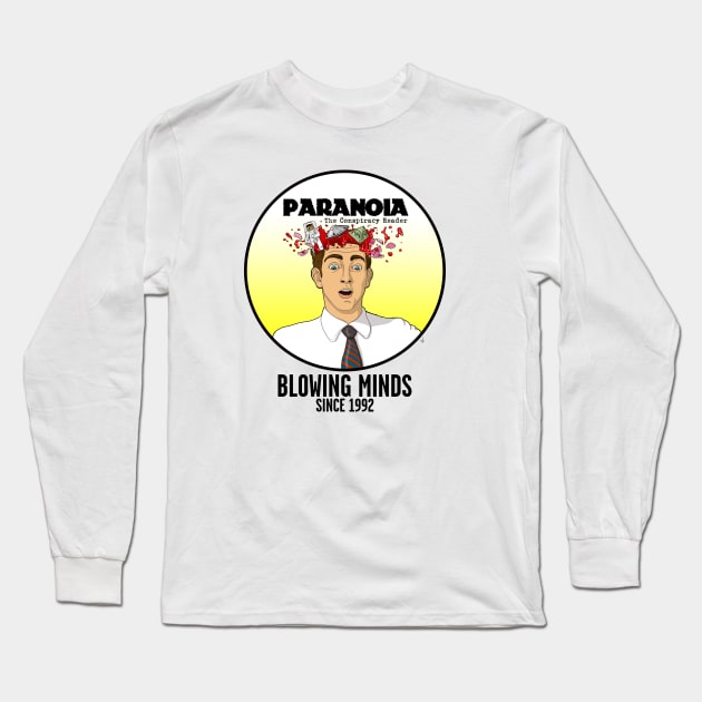 PARANOIA - Blowing Minds! Long Sleeve T-Shirt by orphillips